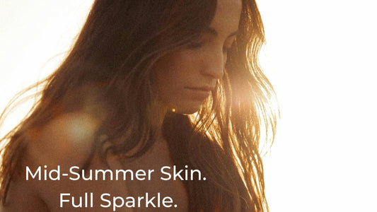 Mid-Summer Glow Check: Skin & Sparkle Maintenance